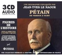 Jean-Yves Le Naour – Pétain, de Verdun à Vichy : Un cours particulier – CD – Plastic Head