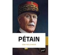 Pétain - Jean-Yves Le Naour - Puf - broché - Biographie