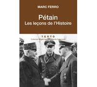 Pétain: Les leçons de l'histoire