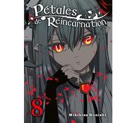 Pétales de réincarnation T08 (08)