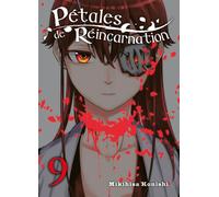 Pétales de réincarnation T09 - Mikihisa Konishi - Komikku - broché - Manga
