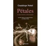 Pétales: et autres histoires embarrassantes