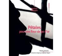 Pétales pour une fleur de lys d’or Baptiste Rappin (Auteur)