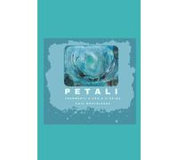 PETALI: Frammenti d'oro e d'anima