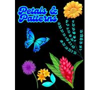 "Petals and Patterns": Relax, Reflect and Bloom