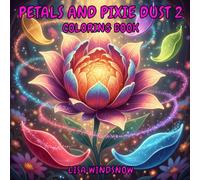 PETALS AND PIXIE DUST 2: COLORING BOOK
