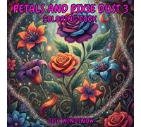 PETALS AND PIXIE DUST 3: COLORING BOOK