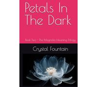 Petals In The Dark