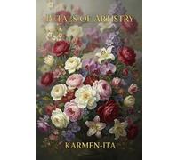 PETALS OF ARTISTRY: The Emotions of Flowers