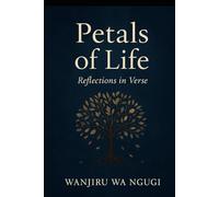 Petals of Life: Reflections in Verse