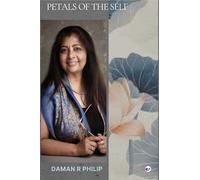 PETALS OF THE SELF