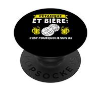 pétanque et biere : c'est pourquoi je suis ici petanque PopSockets PopGrip Interchangeable