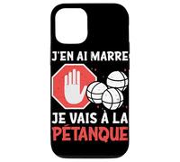 Petanque J'en AI Marre Je Vais A La Petanque Coque pour iPhone 12/12 Pro