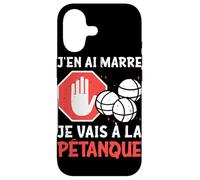 Petanque J'en AI Marre Je Vais A La Petanque Coque pour iPhone 17
