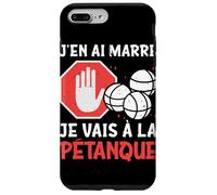 Petanque J'en AI Marre Je Vais A La Petanque Coque pour iPhone 7 Plus/8 Plus