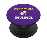 Pétanque Mama | Cadeau pour Une Maman Joueuse de Pétanque PopSockets PopGrip Adhésif