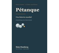 Pétanque: Una historia mundial