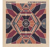 Petar Dundov - at The Turn of Equilibrium
