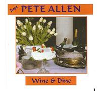 Pete Allen - Wine & Dine [Import]
