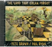 Pete Brown & Phil Ryan - Land That Cream Forgot