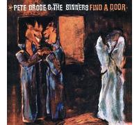 Pete Droge & Sinners - Find a Door