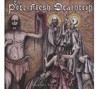 Pete Flesh Deathtrip - Mortui Vivos Docent