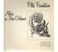 PETE FOUNTAIN - alive in new orleans LP