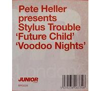 Pete Heller Pres Stylus... - Future Child [Import]
