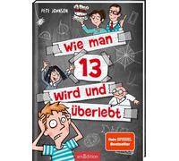 Pete Johnson Ma Wie man 13 wird und überlebt (Wie man 13 wird 1): Lustig (Poche)