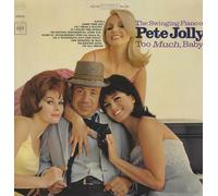 Pete Jolly - Too Much, Baby!