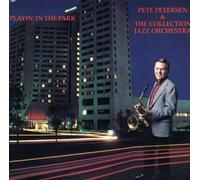 Pete Petersen & Collection Jaz - Playin' in the Park