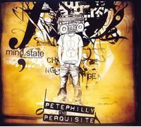Pete Philly & Perquisite - Mindstate