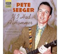 Pete Seeger If I Had a Hammer: Original Recordings 1944-1950 (CD) Album