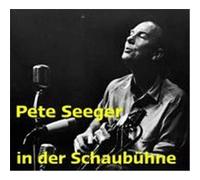 Pete Seeger in der Schaubhne