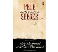 Pete Seeger in His Own Words by Sam Rosenthal Sam Rosenthal (Auteur)