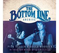 Pete Seeger – The Bottom Line Archive Series: In Their Own Words (1994)