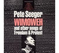 PETE SEEGER - Wimoweh Other Songs of Freedom and Protest