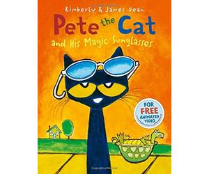Pete the Cat and his Magic Sunglasses by Kimberly Dean (7-May-2015) Paperback