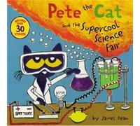 Pete the Cat and the Supercool Science Fair by James DeanKimberly Dean James DeanKimberly Dean (Auteur)