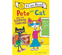 Pete the Cat and the Surprise Teacher