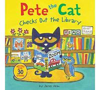 Pete the Cat Checks Out the Library: Includes Over 30 Stickers!