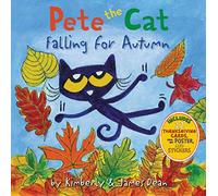 Pete the Cat Falling for Autumn: A Charming Fall Adventure Featuring Corn Mazes, Apple Picking, and Family Fun
