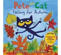 Pete the Cat Falling for Autumn by James DeanKimberly Dean James DeanKimberly Dean (Auteur)