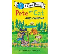 Kimberly Dean – Pete the Cat Goes Camping – Broché – Anglais