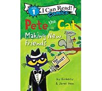 Kimberly Dean – Pete the Cat Making New Friends – Broché