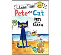 Pete the Cat: Pete at the Beach