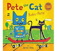 Pete the Cat RoboPete by James Dean James Dean (Auteur)