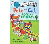 James Dean, Kimberly Dean – Pete the Cat: Rocking Field Day – Broché (en anglais)
