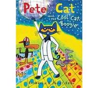 Pete The Cat & The Cool Cat Boogie James Dean, (Auteur)