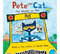 Pete the Cat : The Wheels on the Bus – Harper Collins Publishers
